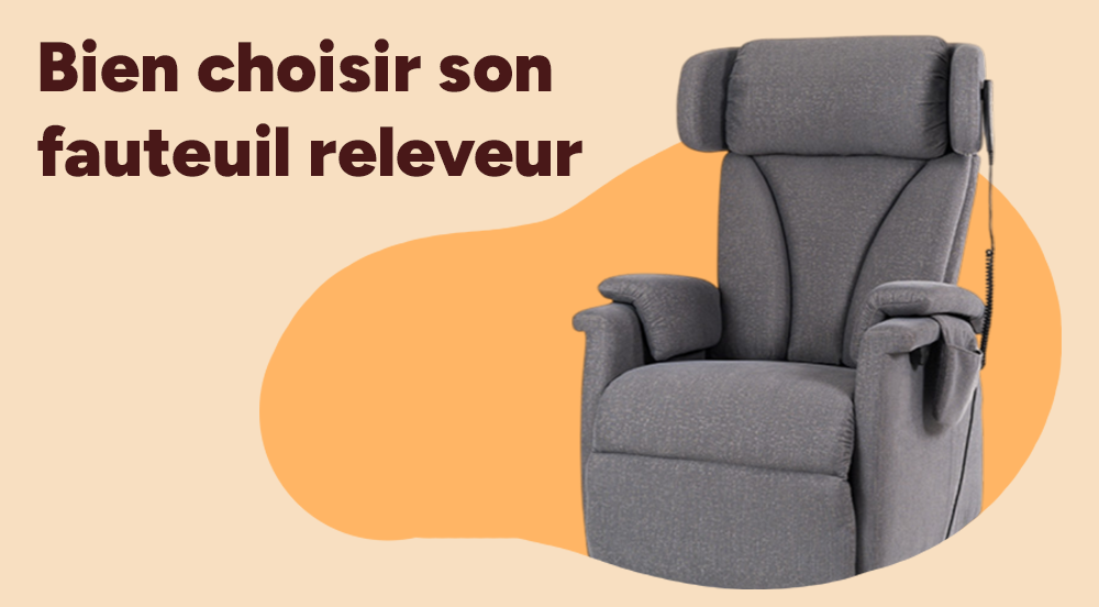 bien choisir guide fauteuil releveur electrique